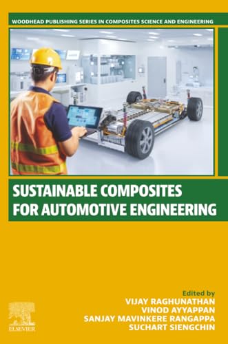 Sustainable Composites for Automotive Engineering (Woodhead Publishing Series in Composites Science and Engineering)