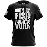 We The People Holsters - Born to Fish - Forced to Work - Fishing T Shirt - Men's Short Sleeve T Shirt - Fisherman Shirt - American Flag Patriotic Shirt - Black - XL