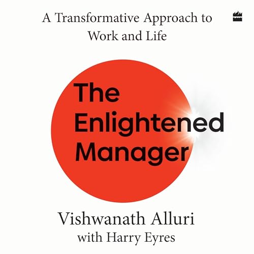 Vishwanath Alluri, Harry Eyres's The Enlightened Manager episode artwork