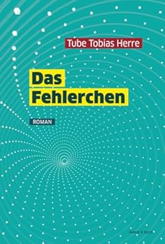 Paperback Das Fehlerchen: Roman [German] Book