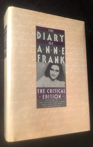 The  Diary  of  Anne   Frank : The Critical Edition