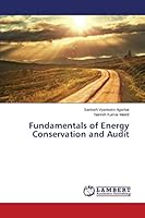 Fundamentals of Energy Conservation and Audit 3659430153 Book Cover