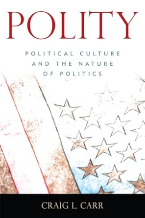 Polity: Political Culture and the Nature of Politics book cover