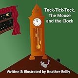Tock-Tick-Tock, The Mouse and the Clock