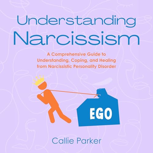 Understanding Narcississm by Callie Parker episode artwork