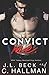 Convict Me: A Dark Crime Romance (Rossi Crime Family)