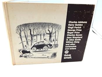 Hardcover Think Small- Charles Addams, Harry Golden and Other Cartoonists and Writers Book