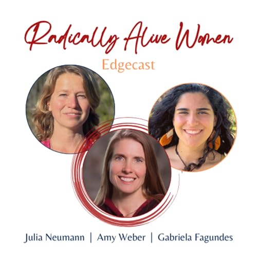 Rising Tides - Transforming Mother-Daughter Relationships: Amy Weber and Gabriela Fagundes. With Julia Neumann