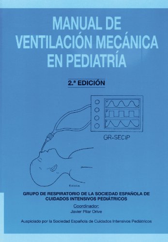 Manual de Ventilacion Mecanica en Pediatria