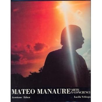 Paperback Mateo Manaure: Arte y conciencia (Spanish Edition) Book
