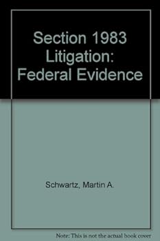 Hardcover Section 1983 Litigation: Federal Evidence Book