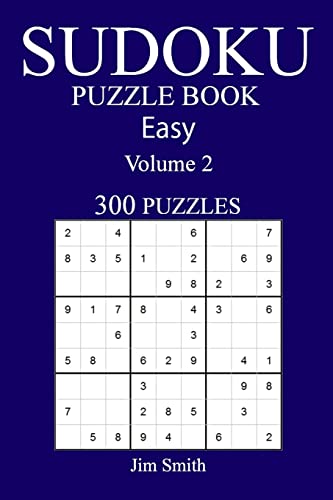 300 Easy Sudoku Puzzle Book: Volume 2
