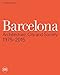 Produktbild Barcelona: Architecture, City and Society 1975 - 2015