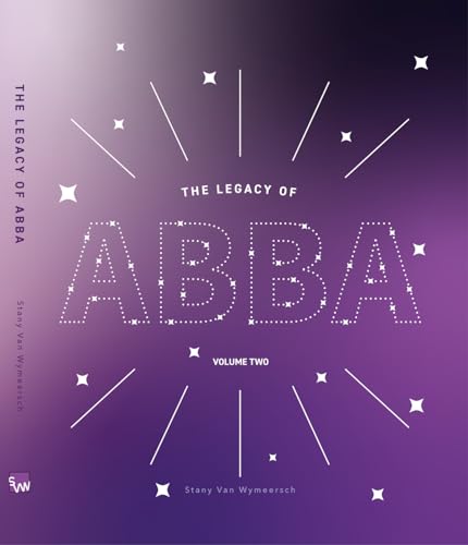 The Legacy of ABBA - Volume Two (The Legacy of ABBA, 2)