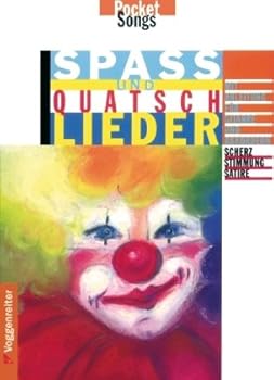 Sheet music Spass- und Quatschlieder. [German] Book