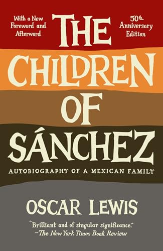 The Children of Sanchez: Autobiography of a Mexican Family