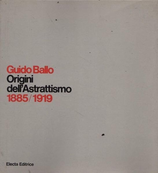 Origini dell'astrattismo 1885-1919