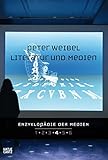  Enzyklopädie der Medien. Band 4: Literatur und Medien. Expansion der Sprachkunst ins visuelle und technische Feld (Zeitgenössische Kunst)