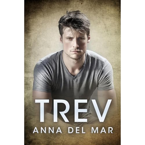 Trev Audiobook By Anna del Mar cover art