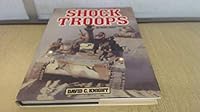 Shock Troops; The History of Elite Corps and Special Forces B000IE9XWY Book Cover