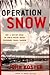 Operation Snow