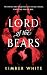 Lord of the Bears (Wild Ridge Bears Book 1)