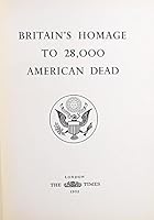 Britain's Homage to 28,000 American Dead B000GKPIFQ Book Cover
