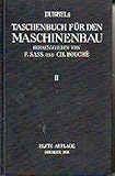  Dubbels Taschenbuch für den Maschinenbau Zweiter Band