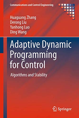 Adaptive Dynamic Programming for Control: Algorithms and Stability (Communications and Control Engineering) view 2