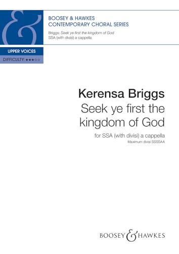 Briggs: Seek Ye First the Kingdom of God SSA Divisi with Piano Accompaniment