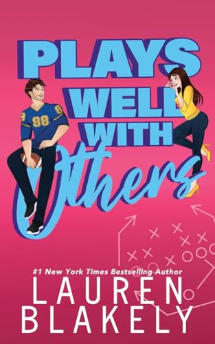 Plays Well With Others (How to Date)