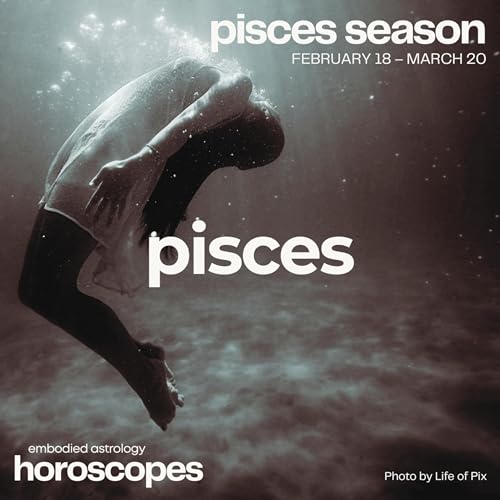 ♓ PISCES ♓ &ldquo;Honor Your Life&rdquo; - PISCES SEASON 2026 MONTHLY HOROSCOPE