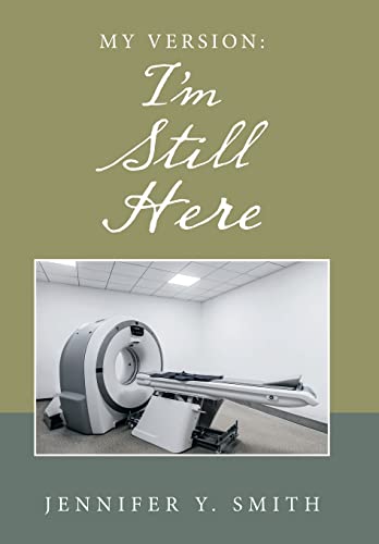 My Version: I'm Still Here