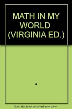 Hardcover MATH IN MY WORLD (VIRGINIA ED.) Book