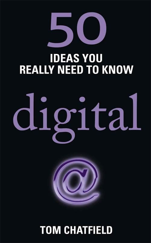 50 Digital Ideas You Really Need to Know: 50 Ideas You Really Need