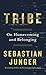 Tribe: On Homecoming and Belonging