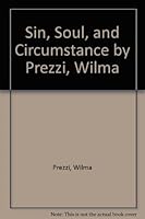 Sin, Soul and Circumstance B000UC62SC Book Cover