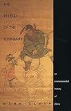 The Retreat of the Elephants: An Environmental History of China