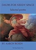 Daubs for Needy Space: Selected Poems