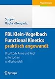 tierarzt dr. vogelbacher forst  FBL Klein-Vogelbach Functional Kinetics praktisch angewandt: Brustkorb, Arme und Kopf untersuchen und behandeln