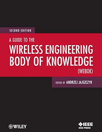 A Guide to the Wireless Engineering Body of Knowledge 2nd Edition-Wow! eBook