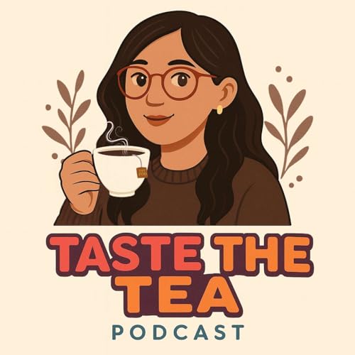 Taste The Tea Podcast cover art