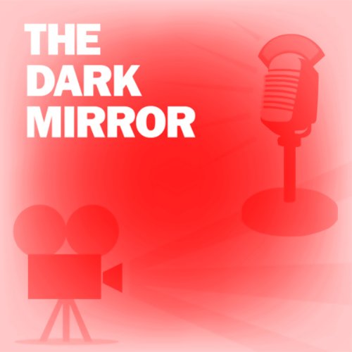 The Dark Mirror Audiolibro Por Screen Director's Playhouse arte de portada