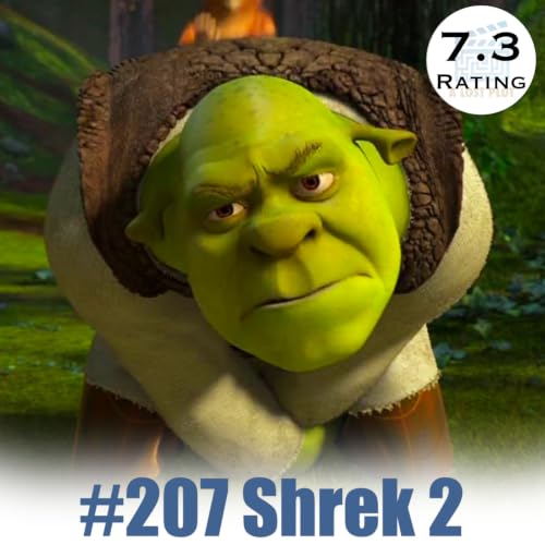 Episode 207: The Evolution of Shrek: Character Development in Sequels