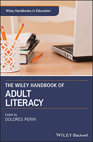 Wiley handbook of adult literacy Wiley handbook of adult literacy