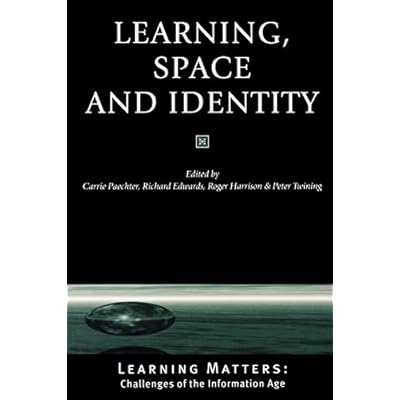 Learning, Space and Identity