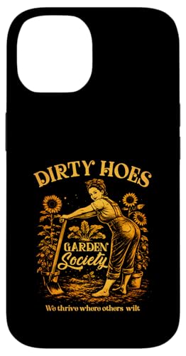 Dirty H es Garden Society We Thrive Where other Wilt �X�}�z�P�[�X iPhone 14 �p