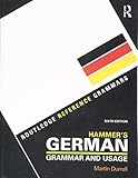 Hammer's German Grammar and Usage (Routledge Reference Grammars) (German Edition)