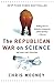 The Republican War on Science