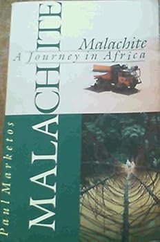 Paperback Malachite: A Journey in Africa Book